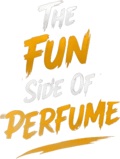 The Fun Side Of Perfume